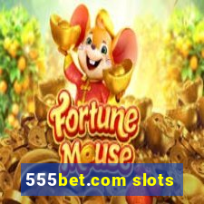 555bet.com slots